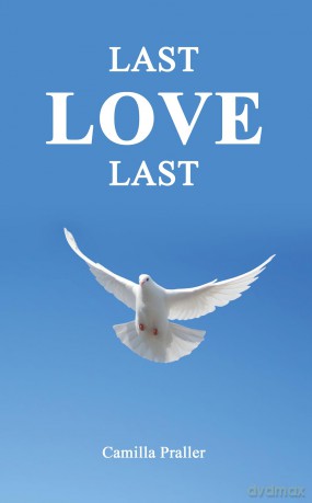 Last Love Last - Camilla Praller [KSIĄŻKA]