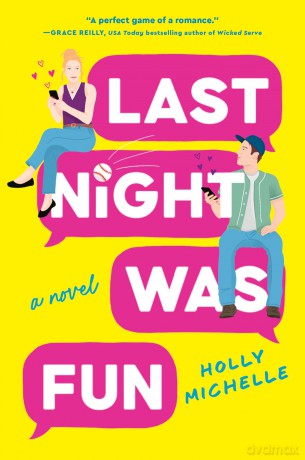 Last Night Was Fun: A Novel - Holly Michelle [KSIĄŻKA]