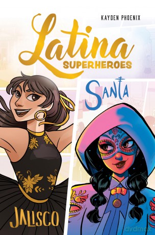 Latina Superheroes - Kayden Phoenix [KSIĄŻKA]