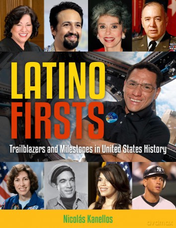 Latino Firsts: Trailblazers and Milestones in United States History - Nicolás Kanellos [KSIĄŻKA]
