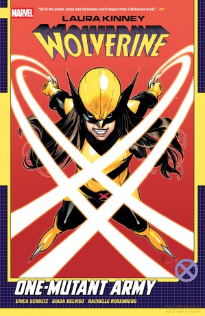 Laura Kinney: Wolverine Vol. 1 - One-Mutant Army - Erica Schultz [KSIĄŻKA]
