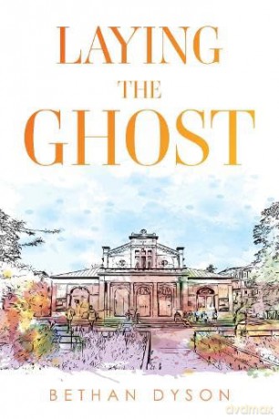 Laying the Ghost - Bethan Dyson [KSIĄŻKA]