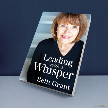 Leading with a Whisper - Beth Grant [KSIĄŻKA]