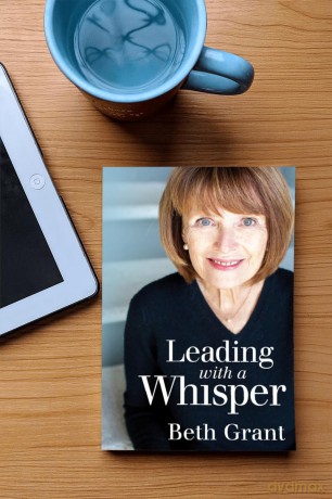 Leading with a Whisper - Beth Grant [KSIĄŻKA]