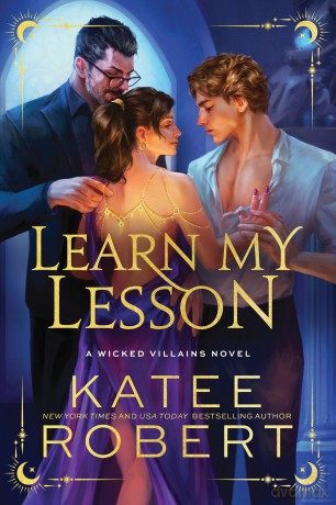 Learn My Lesson: A Dark Enemies to Lovers Romance Based on Greek Mythology - Katee Robert [KSIĄŻKA]