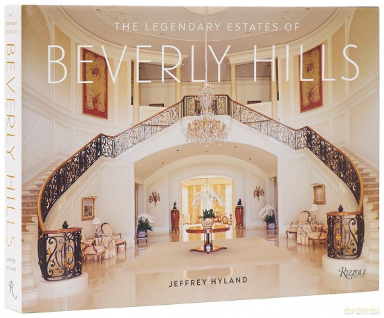 Legendary Estates Beverly Hills - Jeffrey Hyland [KSIĄŻKA]
