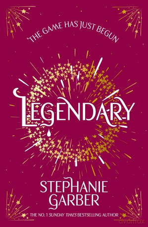 Legendary: The second magical fantasy romance in the global bestselling Caraval series - Stephanie Garber [KSIĄŻKA]