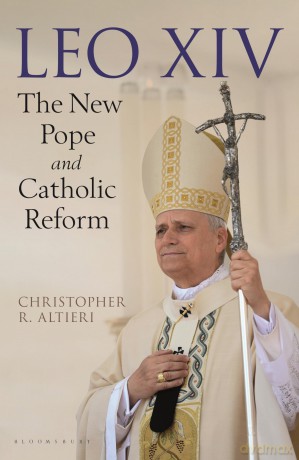 Leo XIV: The New Pope and Catholic Reform - Christopher R. Altieri [KSIĄŻKA]