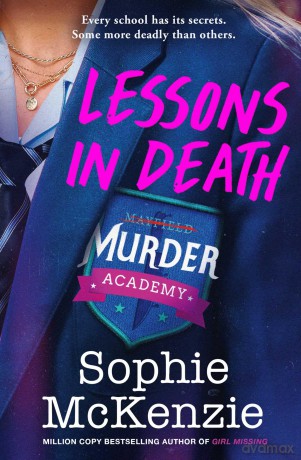Lessons in Death: A thrilling new murder-mystery series: Volume 1 - Sophie McKenzie [KSIĄŻKA]