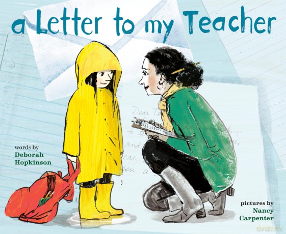 Letter to My Teacher,A: A Teacher Appreciation Gift - Deborah Hopkinson [KSIĄŻKA]