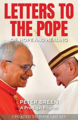 Letters To The Pope: Of Hope and Healing - Peter Breen [KSIĄŻKA]