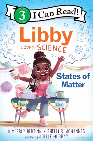 Libby Loves Science: States of Matter - Kimberly Derting [KSIĄŻKA]