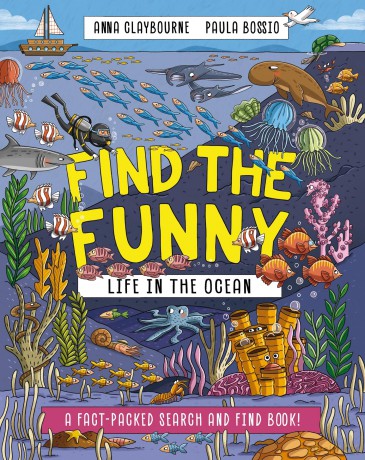 Life in the Ocean: A fact-packed search and find book! - Anna Claybourne [KSIĄŻKA]