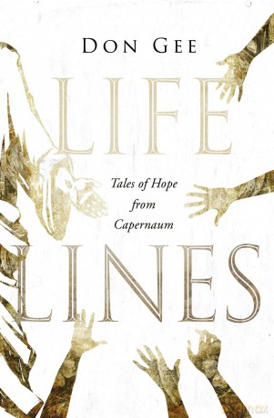 Life Lines: Tales of Hope from Capernaum - Don Gee [KSIĄŻKA]