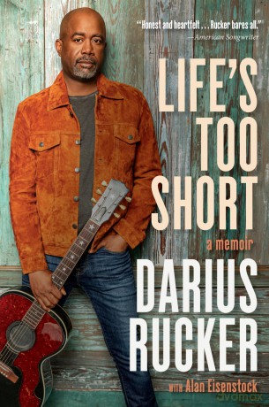 Life's Too Short: A Memoir - Darius Rucker [KSIĄŻKA]