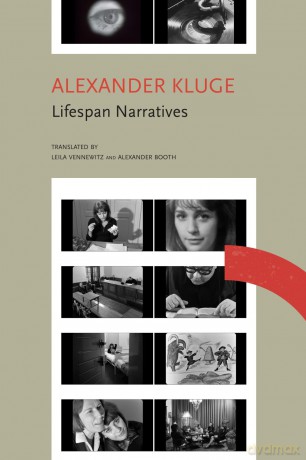 Lifespan Narratives: Ten Stories from a Time of Disruption; Chronicle of Emotions, Notebook 3 - Alexander Kluge [KSIĄŻKA]