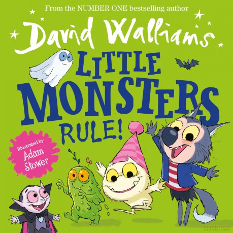 Little Monsters Rule!: A new funny feel-good picture book for Halloween - great for kids aged 3+ - David Walliams [KSIĄŻKA]