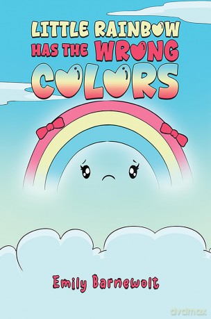 Little Rainbow has the Wrong Colors - Emily Barnewolt [KSIĄŻKA]