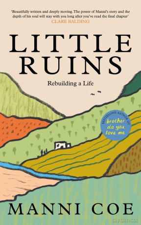 Little Ruins: Rebuilding a Life - Manni Coe [KSIĄŻKA]