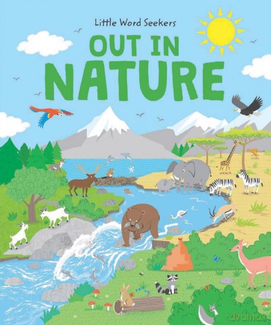 Little Word Seekers: Out In Nature: 120 First Nature Words: 4 - Olivia Watson [KSIĄŻKA]