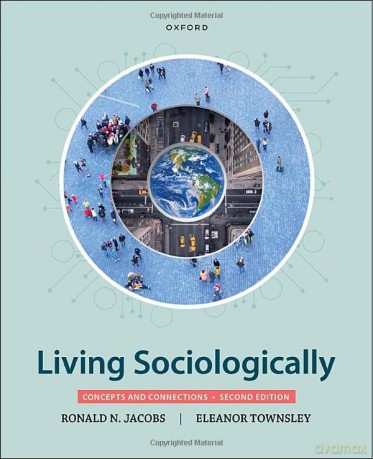 Living Sociologically: Concepts and Connections - Ronald N. Jacobs [KSIĄŻKA]