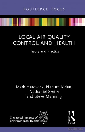 Local Air Quality Control and Health: Theory and Practice - Mark Hardwick [KSIĄŻKA]