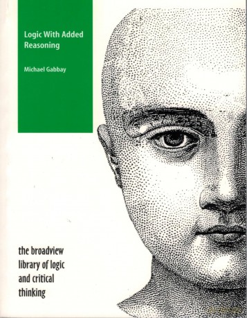 Logic with Added Reasoning - Michael Gabbay [KSIĄŻKA]