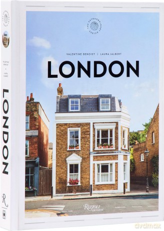 London: The Extraordinary Guide: An Insider Tour of Art, Food, and Culture - Valentine Benoist [KSIĄŻKA]