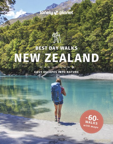 Lonely Planet Best Day Walks New Zealand - Naomi Arnold [KSIĄŻKA]