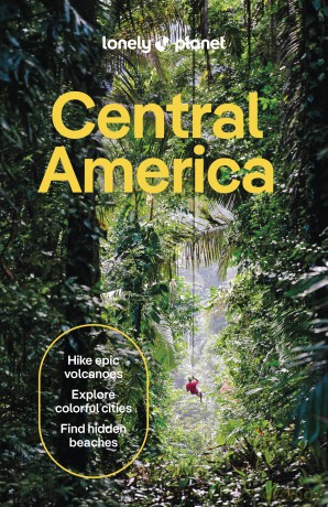 Lonely Planet Central America: Perfect for exploring top sights and taking roads less travelled - Robert Isenberg [KSIĄŻKA]
