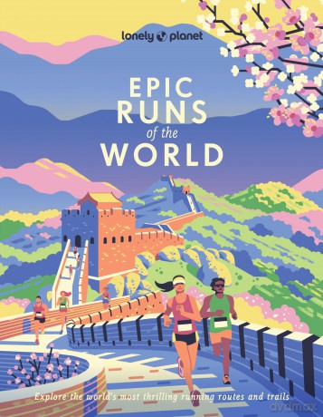 Lonely Planet Epic Runs of the World - Lonely Planet [KSIĄŻKA]