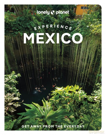 Lonely Planet Experience Mexico - Nellie Huang [KSIĄŻKA]