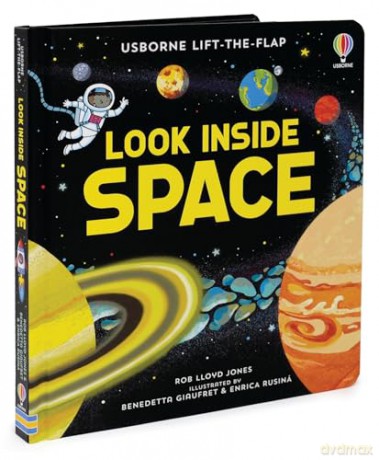 Look Inside Space: An interactive lift-the-flap introduction to galaxies, stars and the moon for young children - Rob Lloyd Jones [KSIĄŻKA]