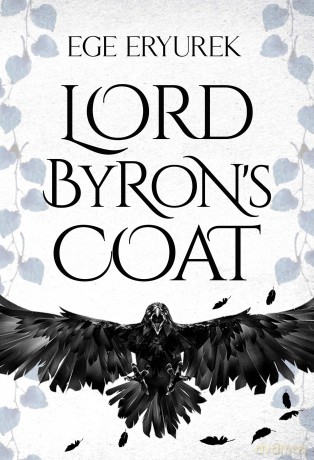 Lord Byron's Coat - Ege Eryürek [KSIĄŻKA]