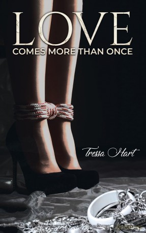 Love Comes More Than Once - Tressa Hart [KSIĄŻKA]