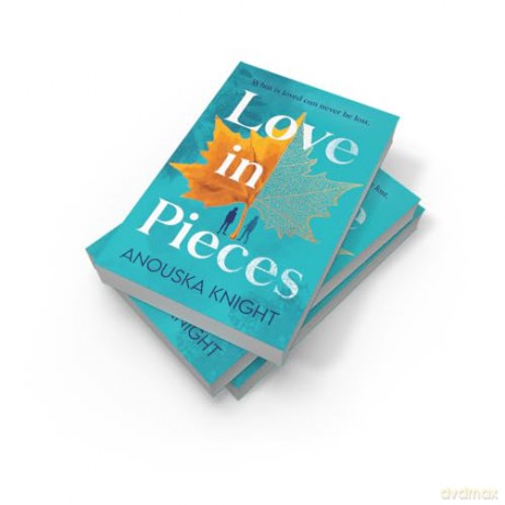Love in Pieces: An emotional and heartwarming novel of love, family, and sisterhood brand-new for 2025 - Anouska Knight [KSIĄŻKA]