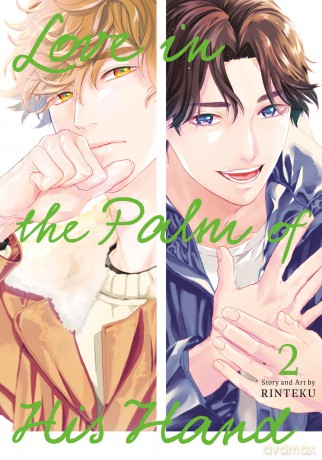 Love in the Palm of His Hand 02 - Rinteku [KOMIKS]