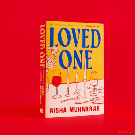 Loved One: The stylish, witty and poignant debut about love and loss - Aisha Muharrar [KSIĄŻKA]