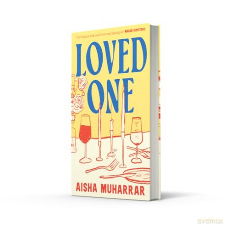 Loved One: The stylish, witty and poignant debut about love and loss - Aisha Muharrar [KSIĄŻKA]