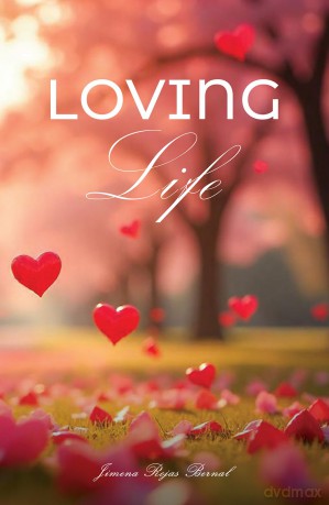 Loving Life - Jimena Rojas Bernal [KSIĄŻKA]