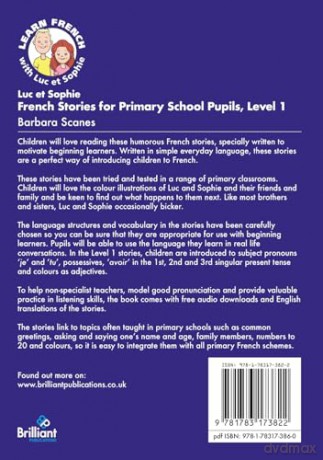 Luc et Sophie French Stories for Primary School Pupils, Level 1: 7 Specially Written Short Stories for Beginning Learners - Barbara Scanes [KSIĄŻKA]