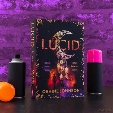 Lucid: The mind-blowing, genre-bending fantasy debut dreams are made of! - Oraine Johnson [KSIĄŻKA]