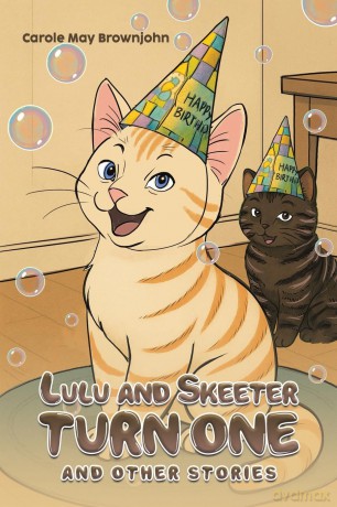 Lulu and Skeeter Turn One: And other stories - Carole May Brownjohn [KSIĄŻKA]