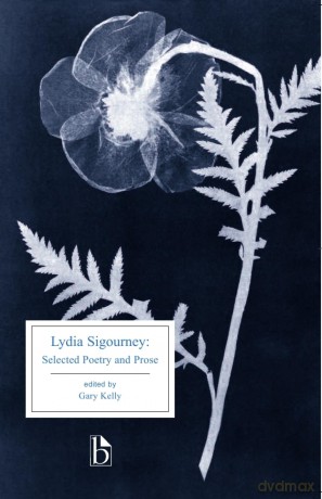Lydia Sigourney: Selected Poetry and Prose - Lydia Sigourney [KSIĄŻKA]