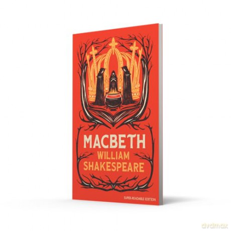 Macbeth: Now in a dyslexia-friendly format! - William Shakespeare [KSIĄŻKA]