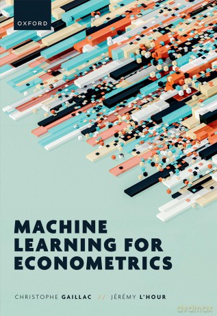 Machine Learning for Econometrics - Christophe Gaillac [KSIĄŻKA]