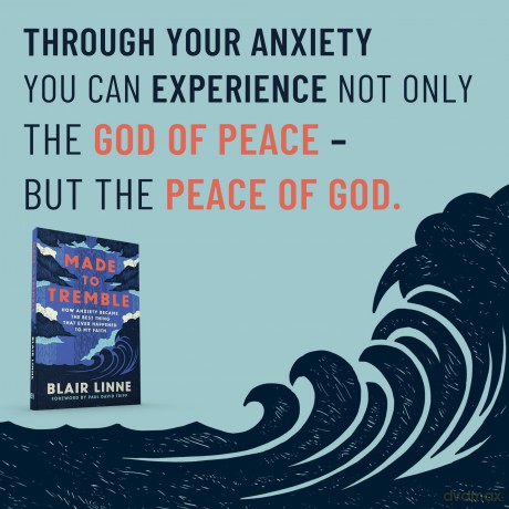Made To Tremble: How Anxiety Became the Best Thing That Ever Happened to My Faith - Linne Blair [KSIĄŻKA]