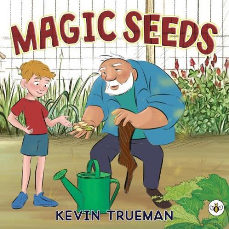 Magic Seeds - Kevin Trueman [KSIĄŻKA]