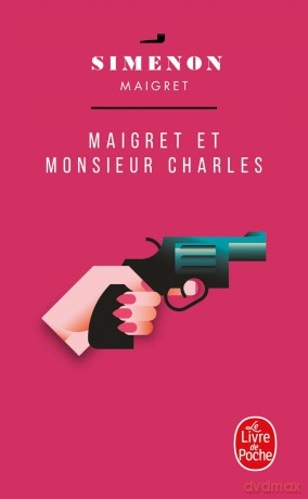 Maigret et Monsieur Charles - Georges Simenon [KSIĄŻKA]