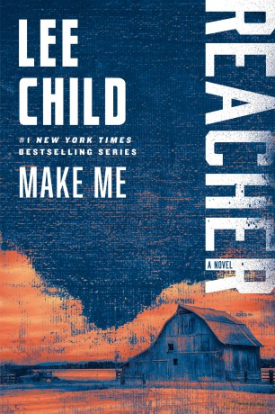 Make Me: A Reacher Novel: Reacher: a Novel - Lee Child [KSIĄŻKA]